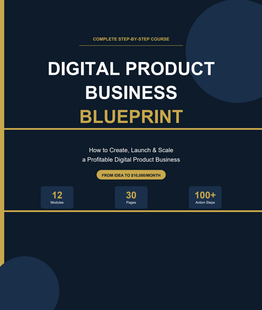 Digital Product Business Blueprint eBook cover — from idea to $10,000 a month
